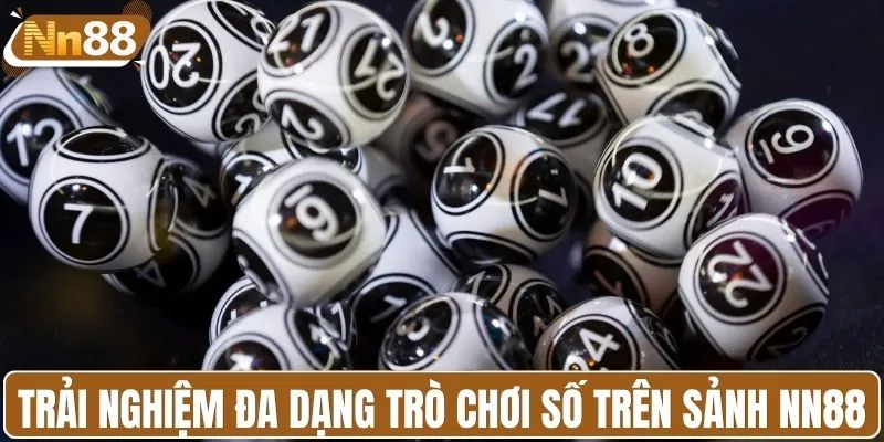 Trải nghiệm đa dạng trò chơi số trên sảnh NN88